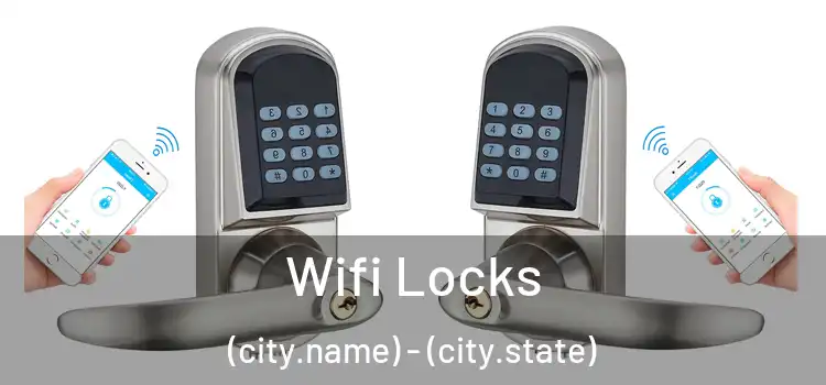  Wifi Locks (city.name) - (city.state)
